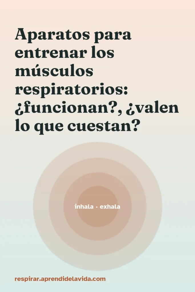 aparatos entrenar musculos respiratorios