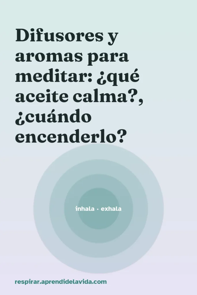 difusores aromas meditar aceite
