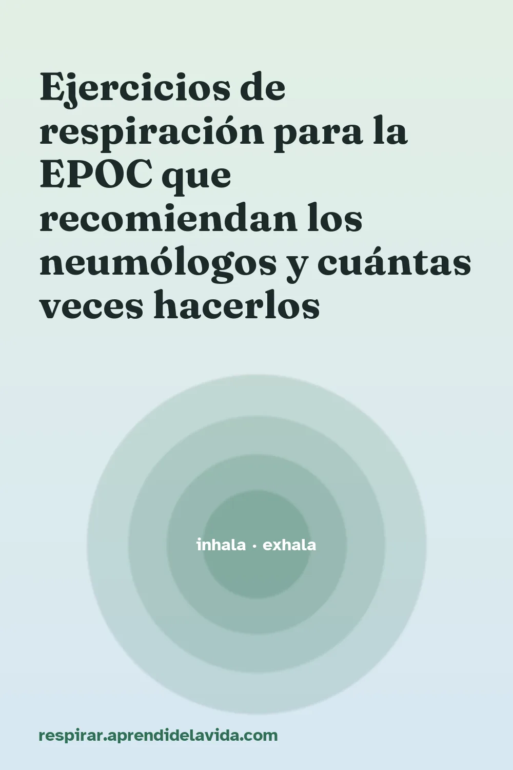 Ejercicios de respiración para la EPOC que recomiendan los neumólogos y cuántas veces hacerlos