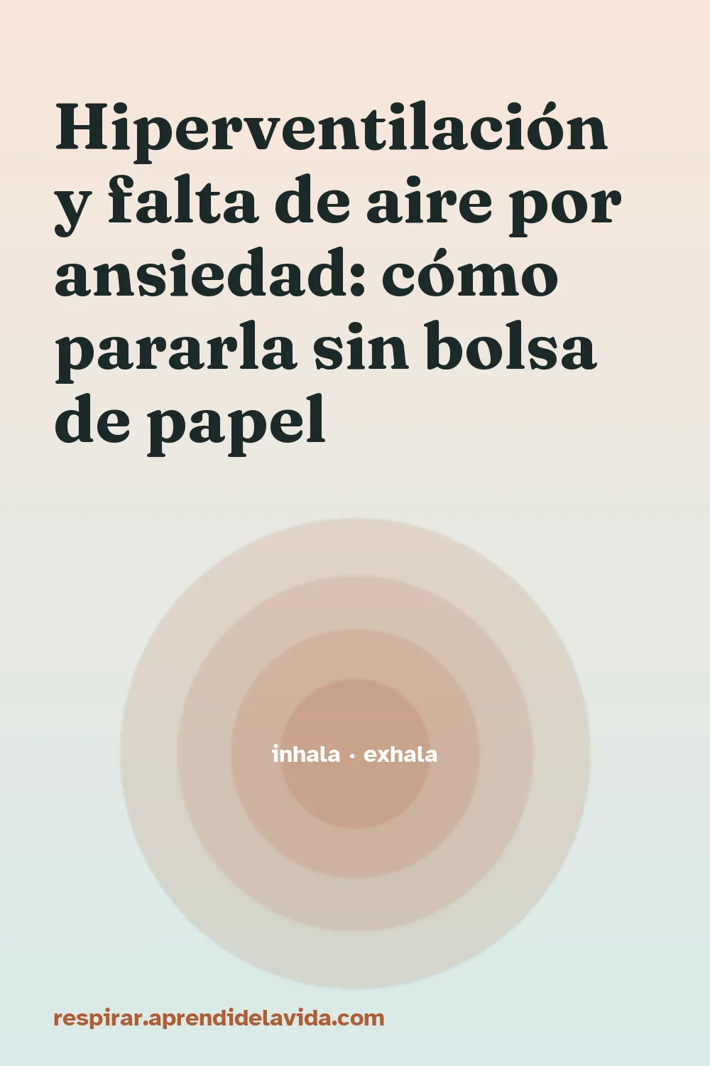 Hiperventilación y falta de aire por ansiedad: cómo pararla sin bolsa de papel