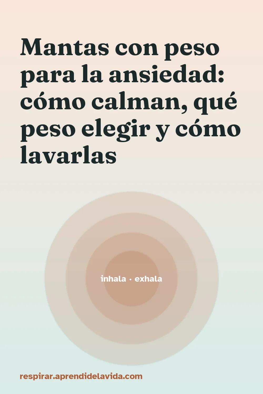 Mantas con peso para la ansiedad: cómo calman, qué peso elegir y cómo lavarlas