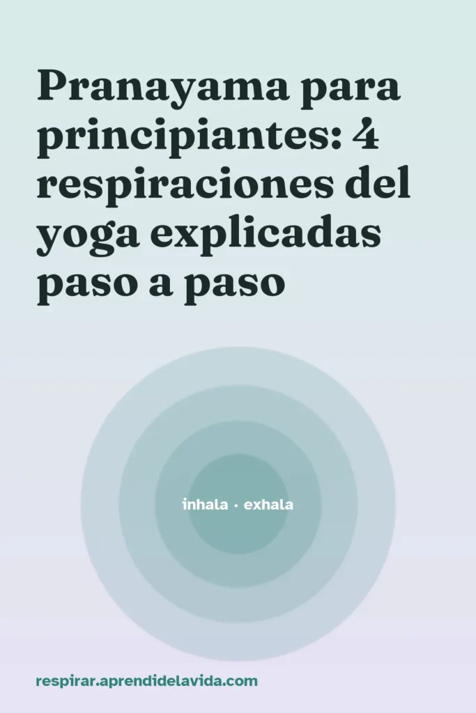 pranayama principiantes 4 respiraciones