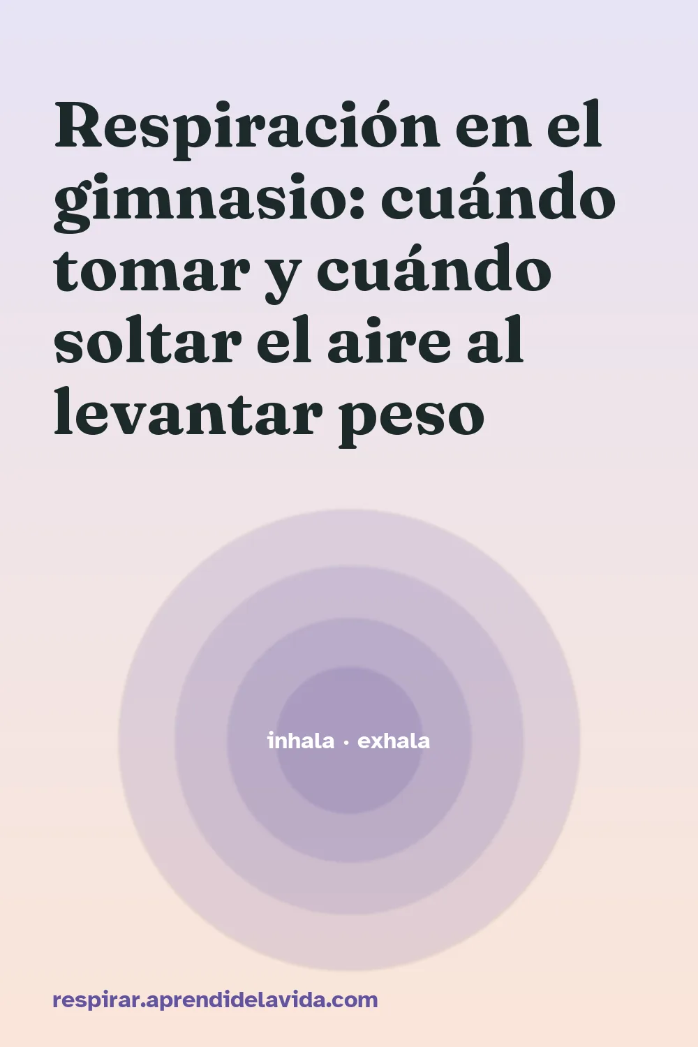 Respiración en el gimnasio: cuándo tomar y cuándo soltar el aire al levantar peso