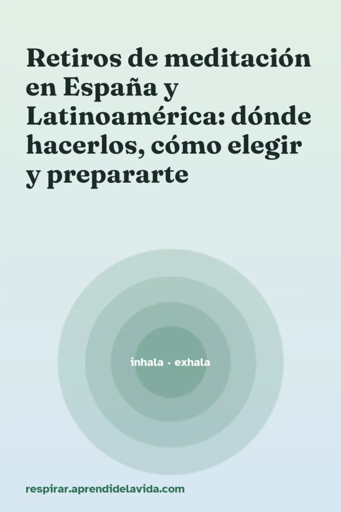 retiros meditacion espana latinoamerica